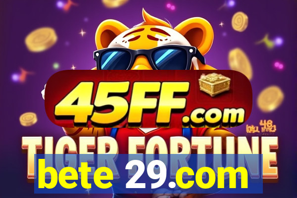 bete 29.com